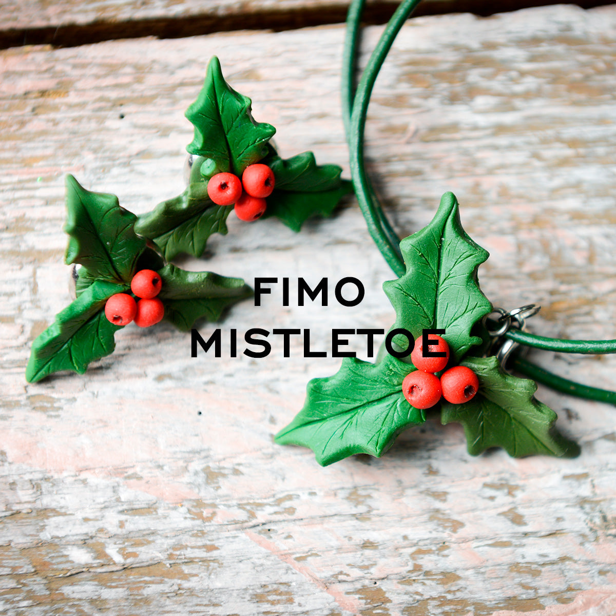 Fimo Mistletoe